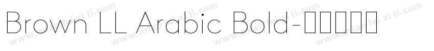 Brown LL Arabic Bold字体转换